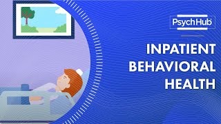 Inpatient Behavioral Health [upl. by Annayd970]