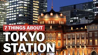 7 Things to know about Tokyo Station  japanguidecom [upl. by Clothilde]