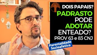 Parentalidade Socioafetiva  Provimento 63 e 83 CNJ na prática [upl. by Brownson]