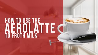 How To Use the AeroLatte To Froth Milk [upl. by Naletak]