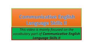 Communicative English Language Skills II vocabulary part one [upl. by Enyawd]