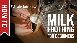 How To Milk Frothing for Beginners 5 Tips [upl. by Enovad10]